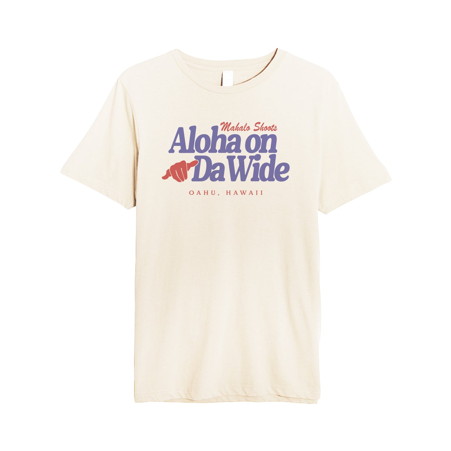 Aloha on Da Wide Tee