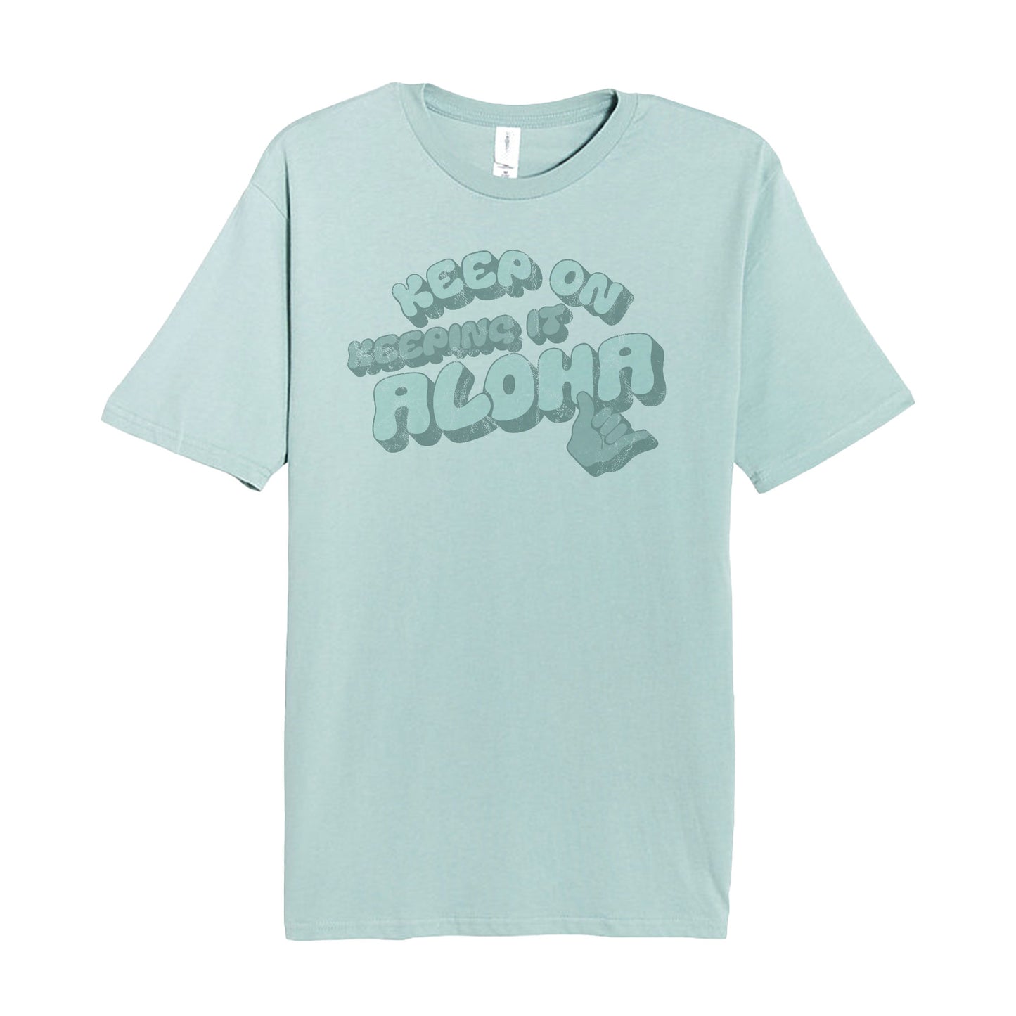 Keep On Keeping It Aloha Tee
