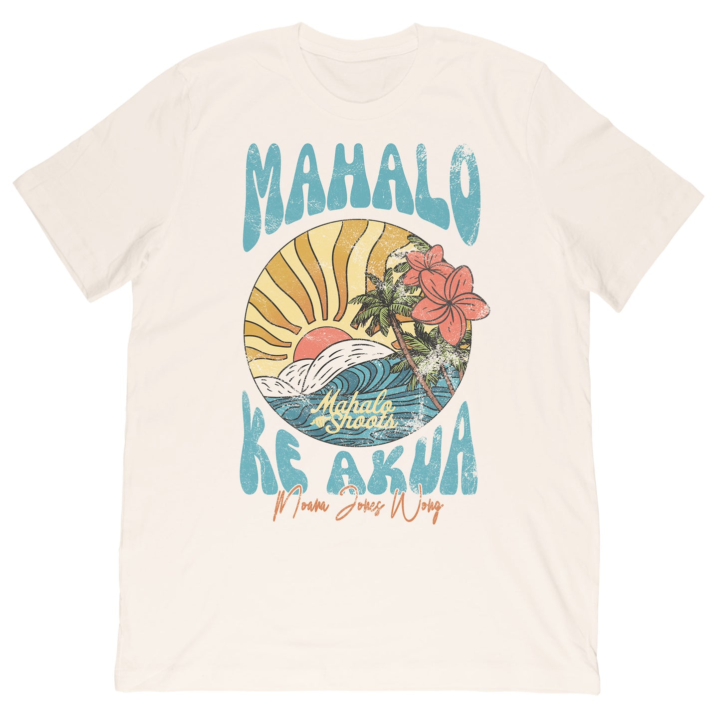 Mahalo Shoots x Moana Jones Wong Tee