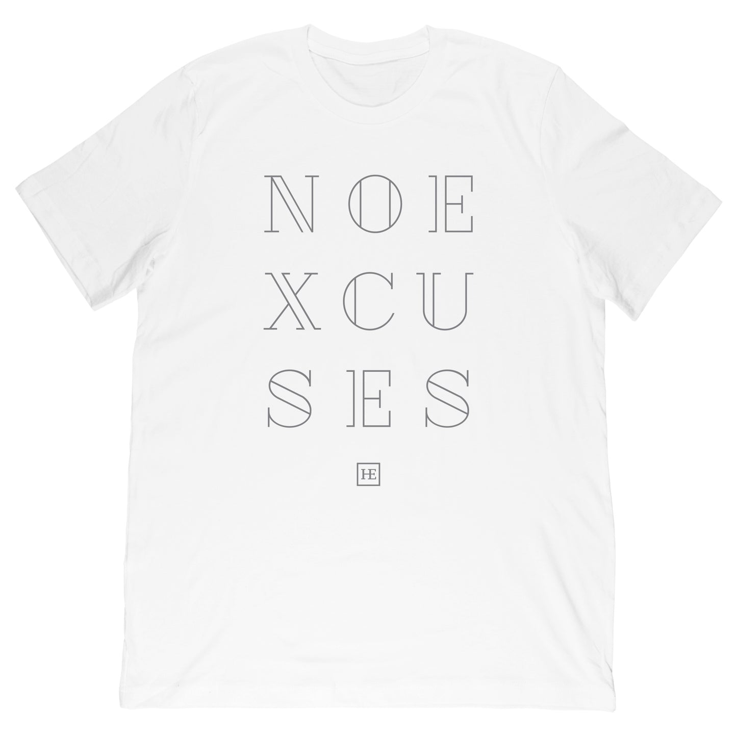 No Excuses Tee