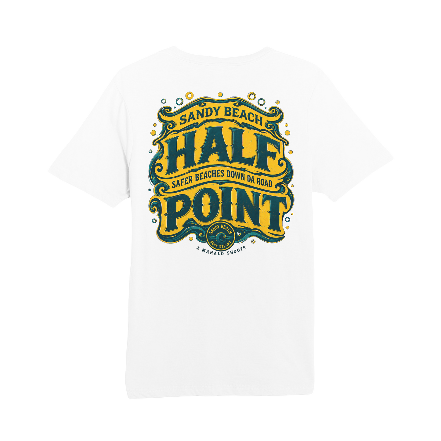 Mahalo Shoots x Sandy Beach Surf Report Half Point Tee