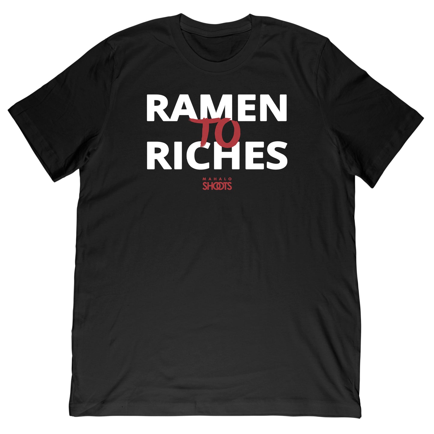 Mahalo Shoots x Ramen To Riches Tee