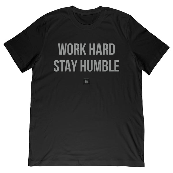 Work Hard Stay Humble Tee